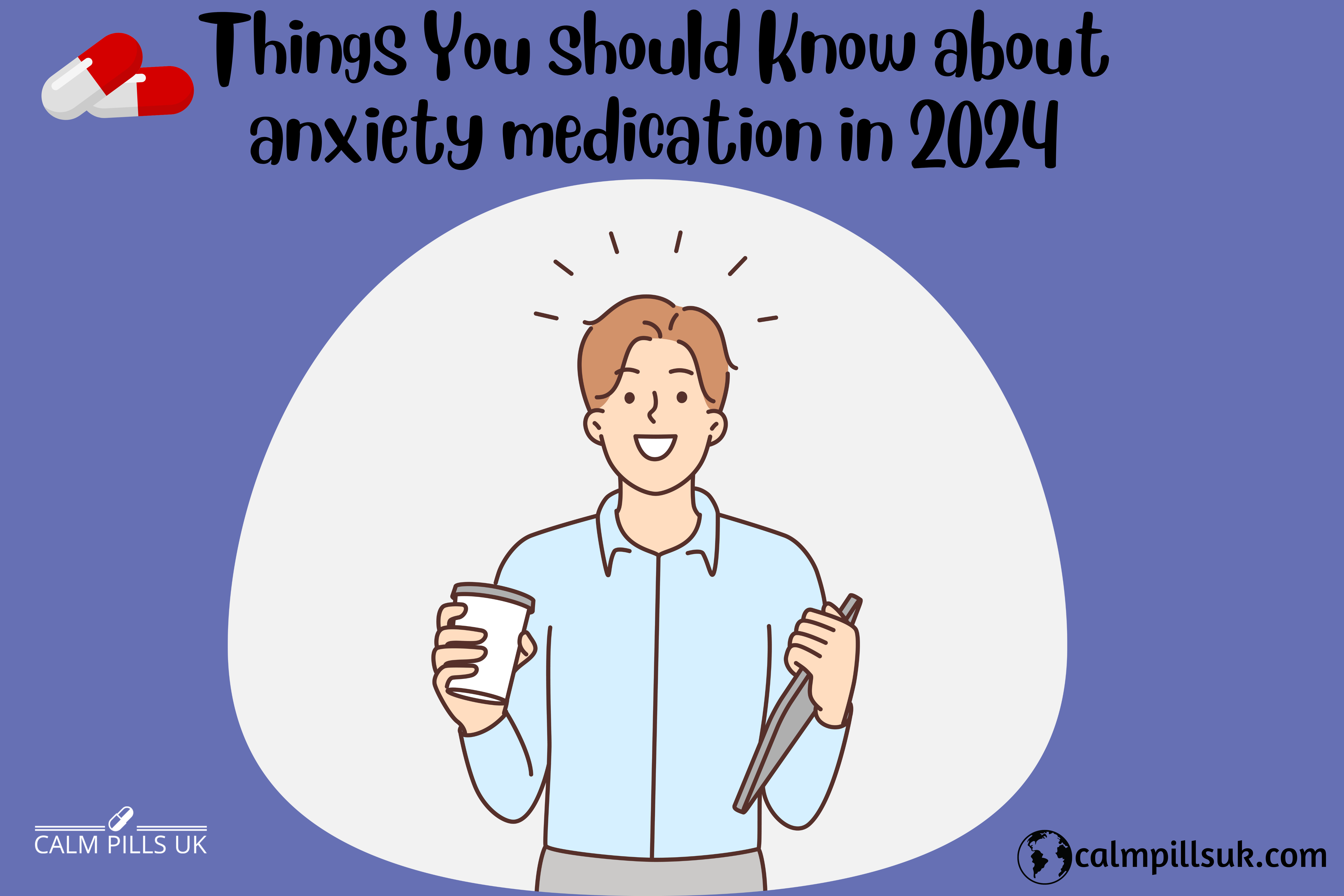 10 things to know when starting an anxiety medication in 2024