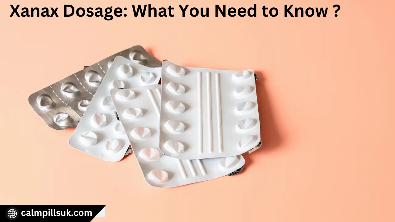 Xanax Dosage: What You Need to Know